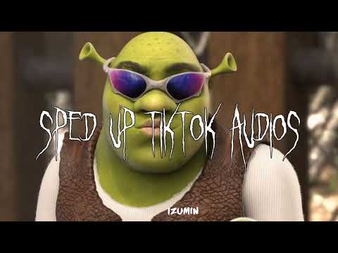 Speed up nightcore tiktok audios part 447 ♡