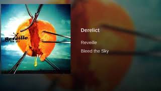 Reveille - Derelict  moment