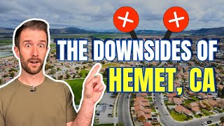 Hemet, CA Exposed | 7 Reasons It Might Not Be Right for You