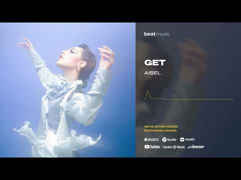 AISEL - Get (Rəsmi Musiqi)