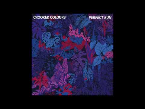 Crooked Colours - Perfect Run [Official Audio]