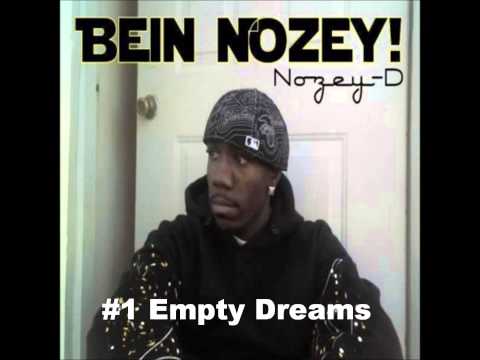 Nozey-D - Empty Dreams (audio)