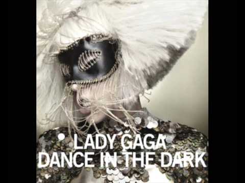 Lady Gaga - Dance in the Dark - HQ