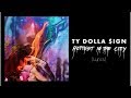Ty Dolla $ign - Hottest In The City (Lyrics)