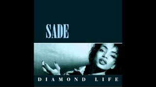 Sade ~ Smooth Operator ~ Diamond Life [01]