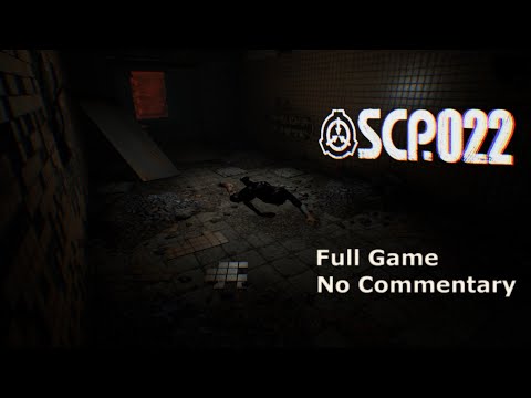SCP.022 Full Game - No Commentary