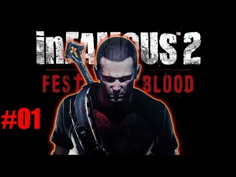 inFAMOUS: Festival of Blood Walkthrough [No Commentary ~ Part #01]