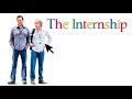 The Internship Movie Score Suite - Christophe Beck