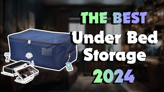 The Best Under Bed Storage to Organize Your Bedroom in 2024 