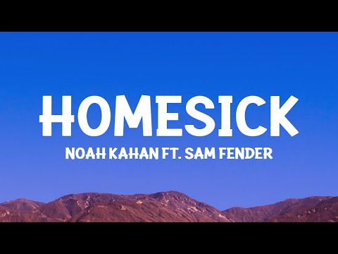 @NoahKahan,  Sam Fender - Homesick (Lyrics)