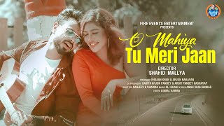 O Mahiya Tu Meri Jaan | Shahid Mallya | Ehsaan Khan | Rishi Panchal | Sabhyata Giri | Arbit Music video