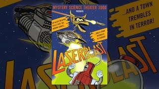 Mystery Science Theater 3000: Laserblast