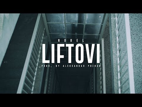 Nobel - Liftovi (Official Video)