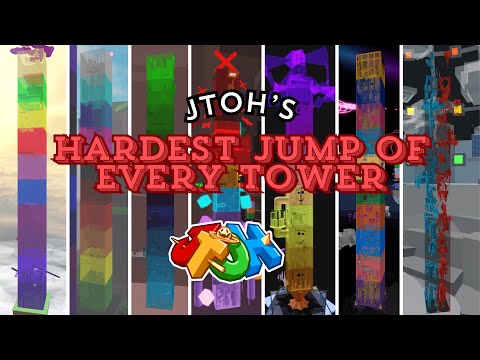 The Hardest Jump of Every Tower (EToH)