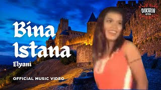 Download lagu Elyani - Bina Istana mp3 Download lagu Elyani - Bina Istana mp3