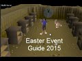 OSRS - Easter Event Guide 2015 ( QUICK and EASY.