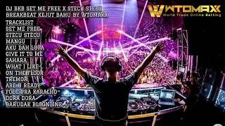 Download lagu DJ BKB SET ME FREE X STECU STECU BREAKBEAT KEJUT BAHU BY WTOMAXX mp3 Download lagu DJ BKB SET ME FREE X STECU STECU BREAKBEAT KEJUT BAHU BY WTOMAXX mp3