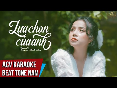Karaoke | Lựa Chọn Của Anh - Thương Võ | Beat Tone Nam