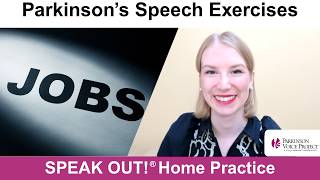 Parkinson’s Speech Exercises: FIRST JOBS