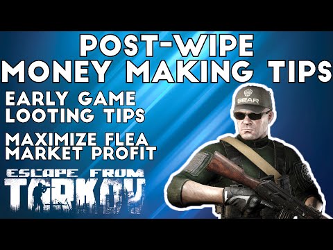 Post-Wipe Money Making Tips - Escape From Tarkov
