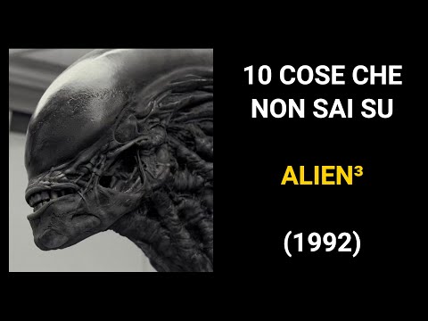 10 COSE CHE NON SAI SU ALIEN 3 - THE VNTG NETWORK