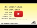 Black Vulture Silent Partner Rock Bright YouTube Audio Library BGM