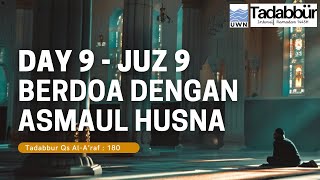 Download lagu TIR Day 9 - Juz 9 - Berdoa Dengan Asmaul Husna (Qs Al-A’raf : 180) mp3 Download lagu TIR Day 9 - Juz 9 - Berdoa Dengan Asmaul Husna (Qs Al-A’raf : 180) mp3