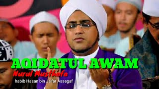 Download lagu AQIDATUL AWAM (NURUL MUSTOFA) AL HABIB HASAN BIN JA'FAR ASSEGAF mp3