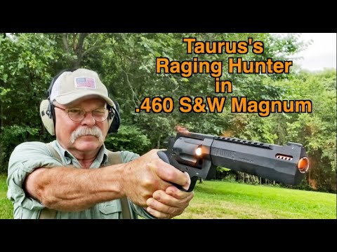 Taurus Raging Hunter .460 S\u0026W Magnum - 54 Ounces of Fun-Gun