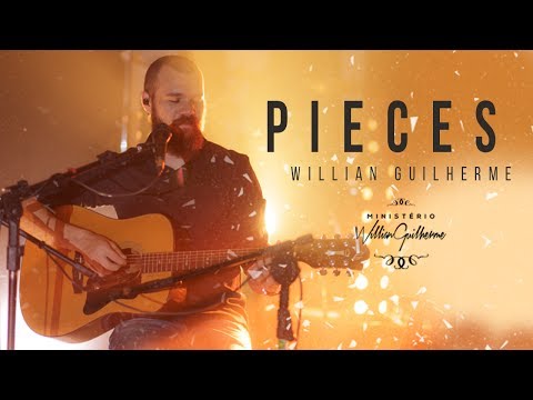 Pieces (pedaços) - Willian Guilherme