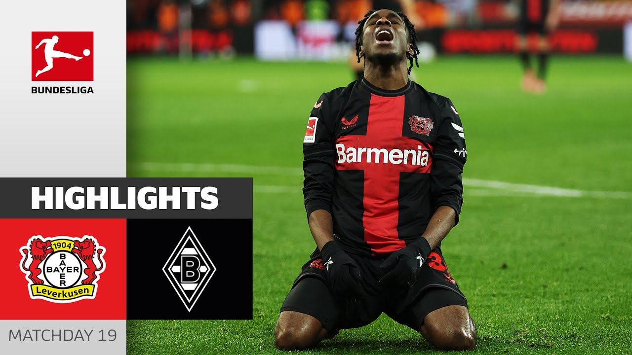 Bayer 04 Leverkusen vs Borussia Mönchengladbach highlights