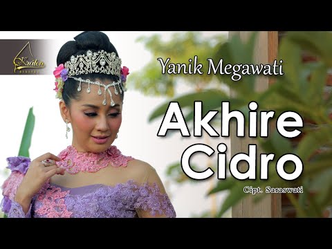 Yanik Megawati - Akhire Cidro ( Official Music Video )