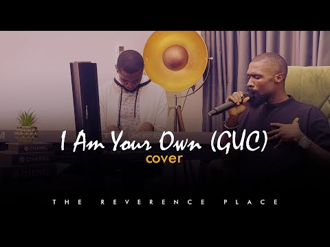 I am Your own cover (GUC) by Promise Effiong at The Reverence Place