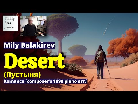 Mily Balakirev: Пустыня (Desert), Romance