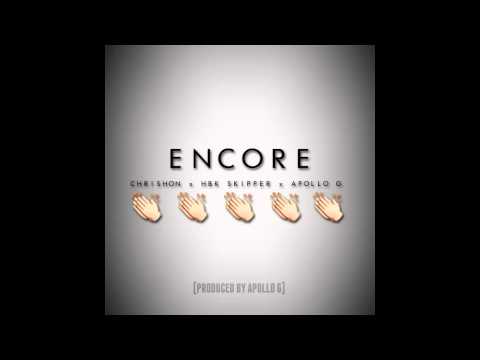 "Encore" (feat. HBK Skipper & Apollo G) [Prod. by Apollo G]