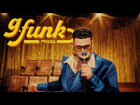 Mnak - GFunk (Videoclip)