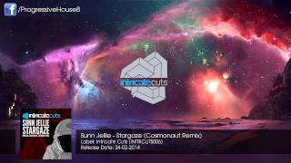 Sunn Jellie - Stargaze (Cosmonaut Remix)