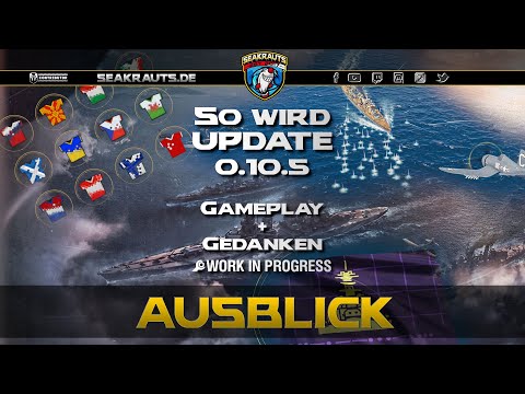 So wird Update 0.10.5 - Gameplay und Gedanken - World of Warships [Deutsch]