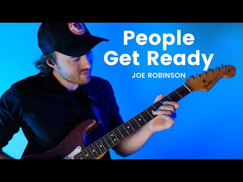 People Get Ready • Joe Robinson