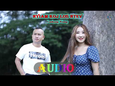 (Audio) Nyiam koj los ntev By Leekong Xiong