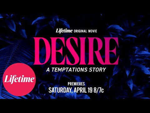 Desire: A Temptations Story | Lifetime