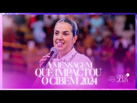 PRA. CAMILA BARROS - A MENSAGEM QUE IMPACTOU O CIBEN 2024