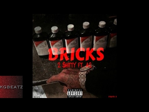 2Shxtty ft. A2 - Bricks [Prod. By Ron-Ron] [New 2017]