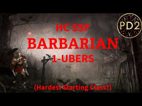 Project Diablo 2 - Is The Barbarian A Good Starting Class? 1-Ubers Fresh Start HC SSF S11