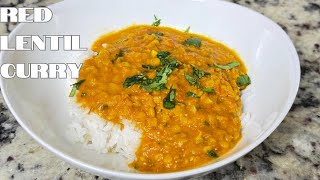 RED LENTIL CURRY | PLANT BASED MEALS | HIGH PROTEIN | VEGAN RECIPE