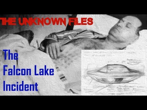 The Unknown Files: The Falcon Lake Incident
