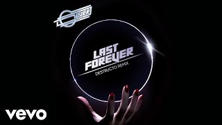 Oliver - Last Forever (Destructo Remix/Audio) ft. Sam Sparro