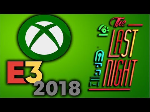 Games of E3 2018: The Last Night - Xbox Enthusiast