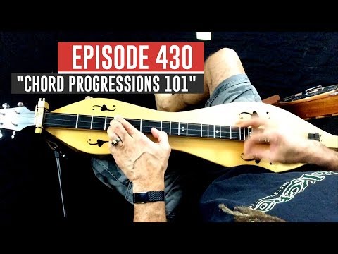 Dulcimerica with Bing Futch - Episode 430 - “Chord Progressions 101” - Mountain Dulcimer