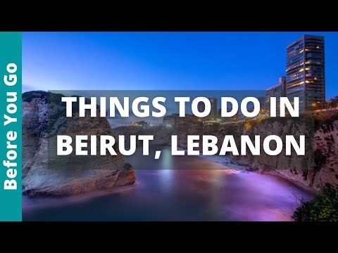 12 BEST Things to Do in Beirut, Lebanon | Travel Guide